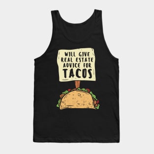 Will Gave Real Estate Advice For Tacos T-Shirt Tank Top